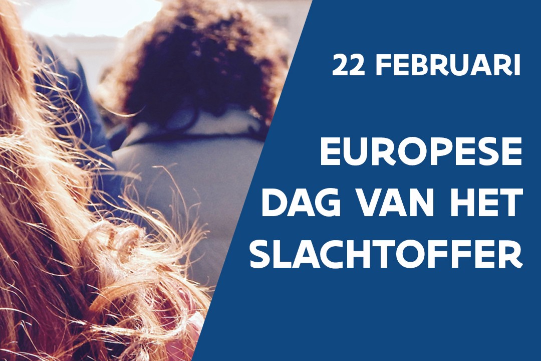 Europese Dag van het Slachtoffer op 22 februari