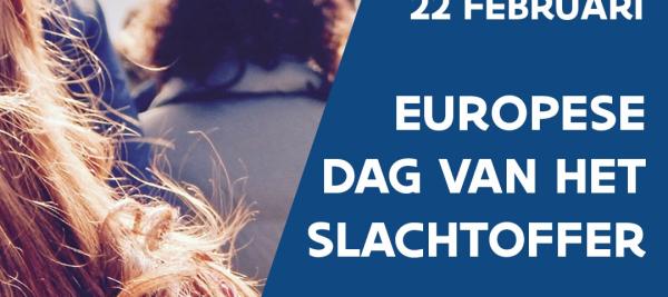 Europese Dag van het Slachtoffer op 22 februari
